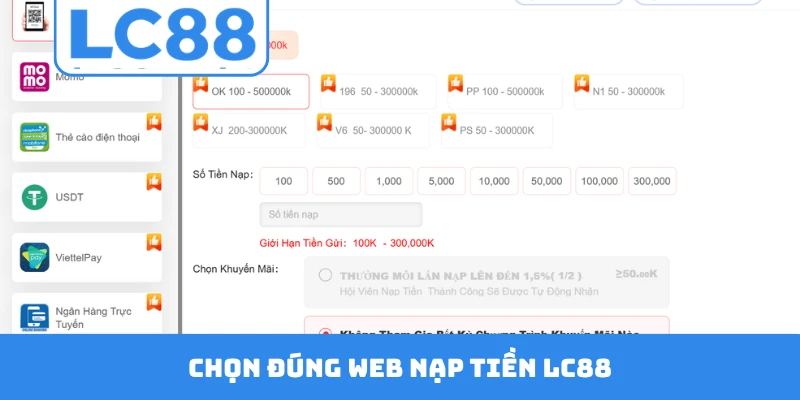 Chọn đúng web nạp tiền LC88