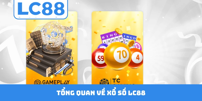 Tổng quan về xổ số LC88